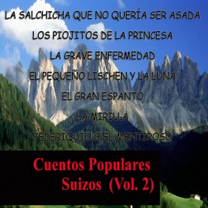 Cuentos Populares Suizos (2): For Children (Unabridged)