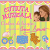 Cutiuța Muzicală: Cântece de leagăn, Vol. 1 - Corina Danila & Cutiuța Muzicală