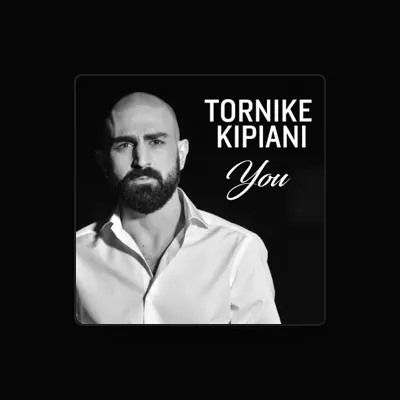 Listen to Tornike Kipiani, watch music videos, read bio, see tour dates & more!