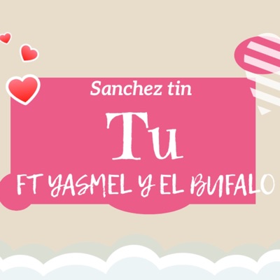 TU (feat. Yasmel & El bufalo) - Single