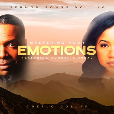 Sermon Songs VOL IV Presents Mastering Your Emotions - EP