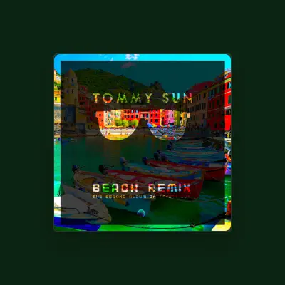 Listen to Tommy Sun, watch music videos, read bio, see tour dates & more!