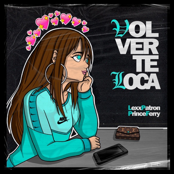 Volverte Loca (feat. Prince Ferry)