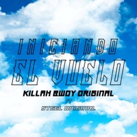 Iniciando El Vuelo (feat. Steel Original) - Single - Killah Bwoy Original