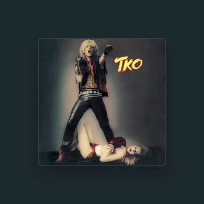 Listen to T.K.O., watch music videos, read bio, see tour dates & more!