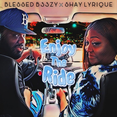 Enjoy the Ride (feat. Shay Lyrique) - Single