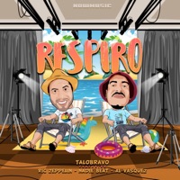 Respiro (feat. Ric Zeppelin) - Single - TaloBravo