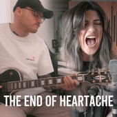 The End of Heartache (feat. Luke Ramsay, Ciaran Burgess & Toby Barnswada) artwork