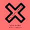 You & Me (Skuba Steve Remix) - Will Varley lyrics