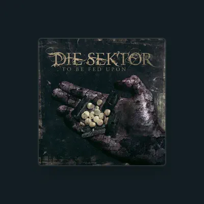 Listen to Die Sektor, watch music videos, read bio, see tour dates & more!