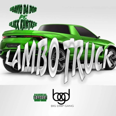Lambo Truck (feat. Slikk Kuntree) - Single