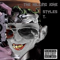 The Killing Joke - Single - Styles T.