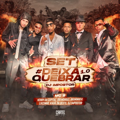 Set Deixa Quebrar 1.0 - Single