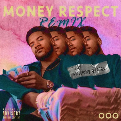 Money Respect (feat. Anthony Jacobs) - Single