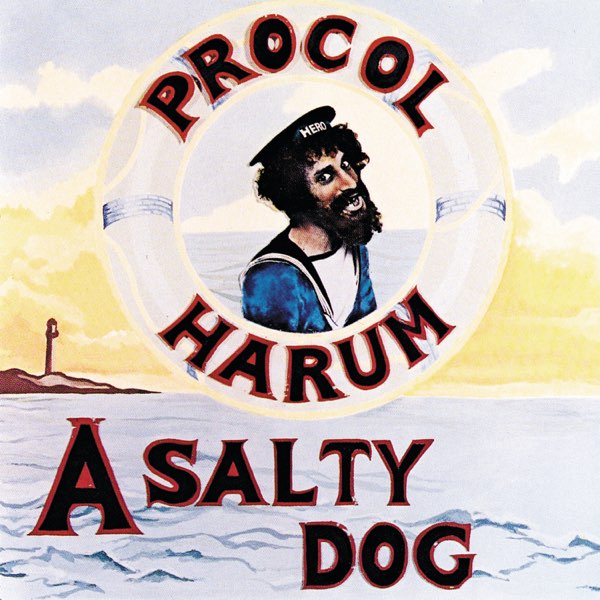 A Salty Dog - Album by Procol Harum - Apple Music