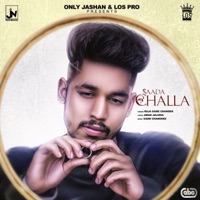 Saada Challa - Single - Raja Game Changerz & Shehnaz Gill