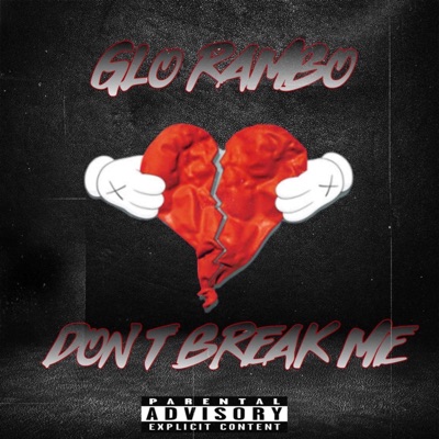 Don't Break Me - Single