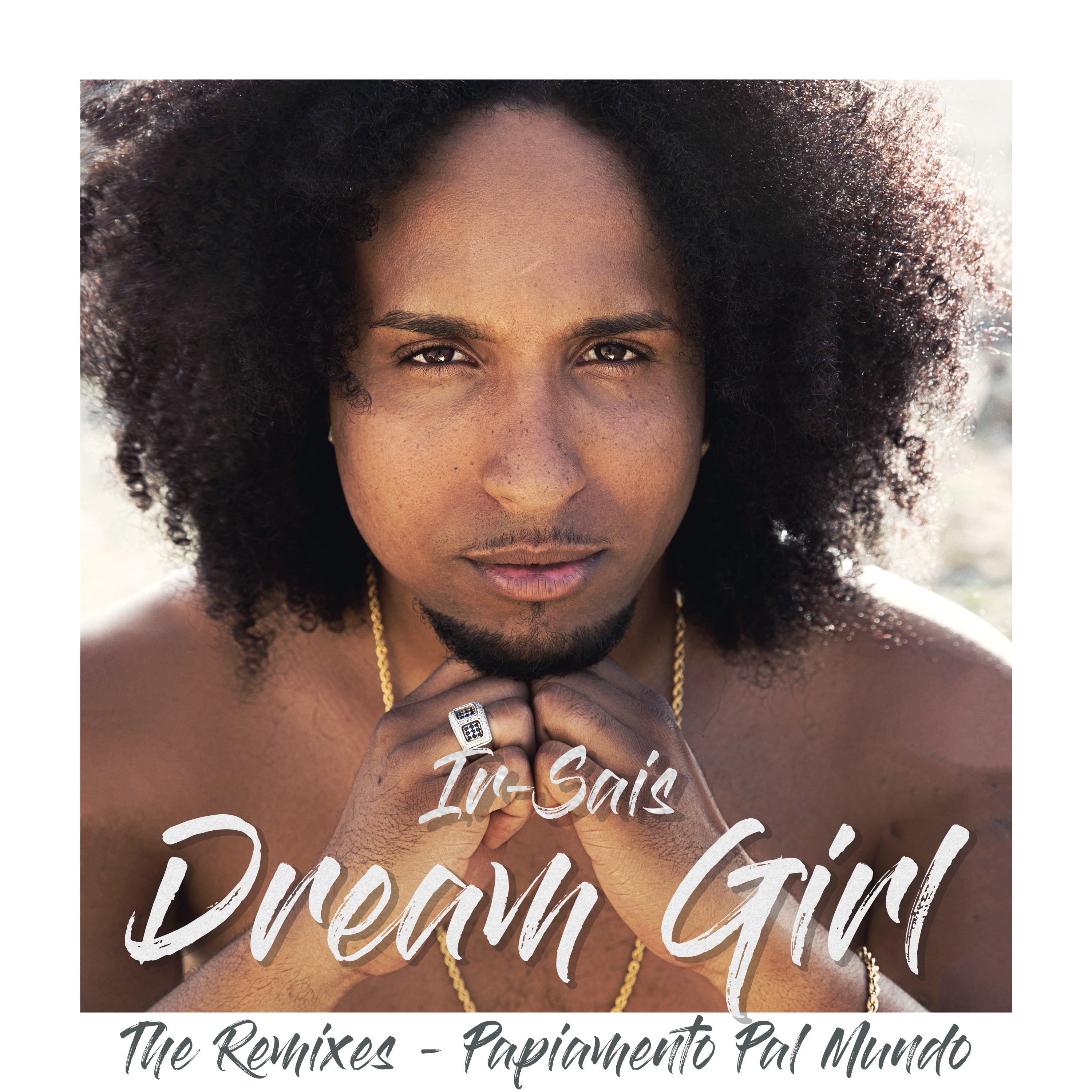 Dream Girl (The Remixes - Papiamento Pal Mundo) - EP