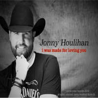 I Was Made for Loving You - Single - Jonny Houlihan