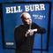 Racists On the Internet - Bill Burr lyrics