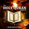 Saad El Ghamidi - Surah Ar-Rahman