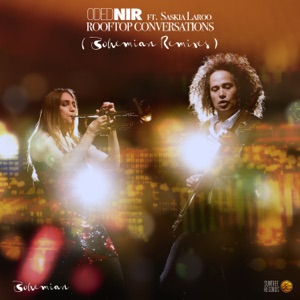 Rooftop Conversations (Bohemian Remixes) [feat. Saskia Laroo] - Single
