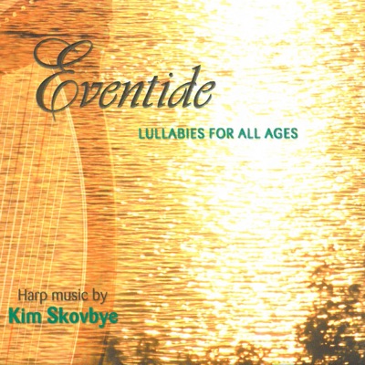 Eventide: Lullabies for All Ages