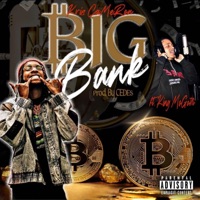 Big Bank (feat. King MoGotti) - Single - Kris CaMeRon