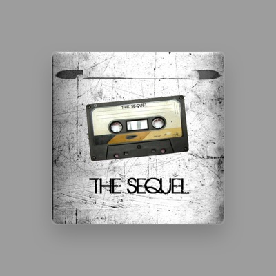 Escucha a The Sequel, mira videos musicales, lee su biografía, consulta las fechas de las gira y más.