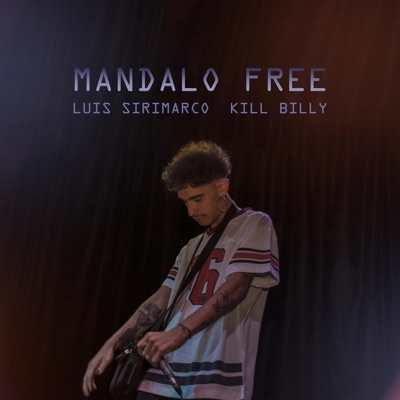 Mandalo FREE (feat. Kill Billy) - Single