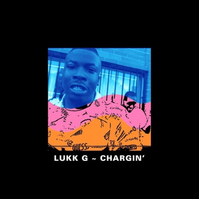 Chargin' - Single