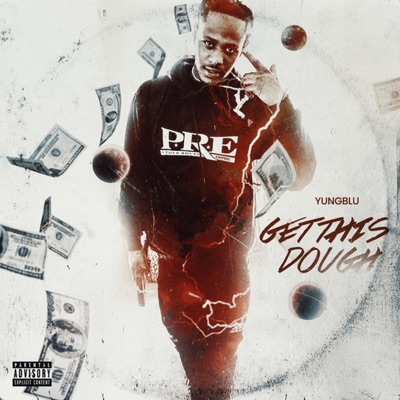 Get This Dough - Single