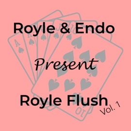 Royle Flush, Vol. 1 (feat. DJ Royle) MC Endo & Royle