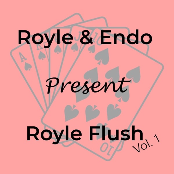 Royle Flush, Vol. 1 (feat. DJ Royle)