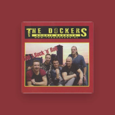 Escucha a The Dockers, mira videos musicales, lee su biografía, consulta las fechas de las gira y más.