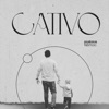 Cativo - Single
