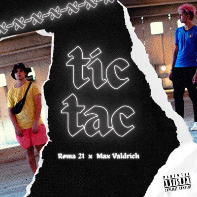 Tic Tac (feat. Max Valdrich) - Single