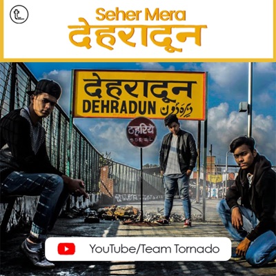 Shehar Mera Dehradun (feat. Sachin, Amit & Rage_100) - Single