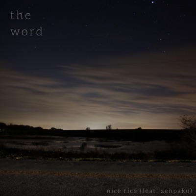 The Word (feat. Zenpaku) - Single