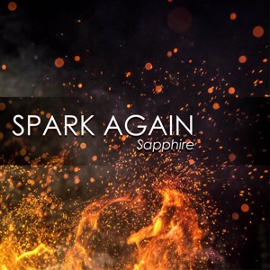 Spark Again - Single