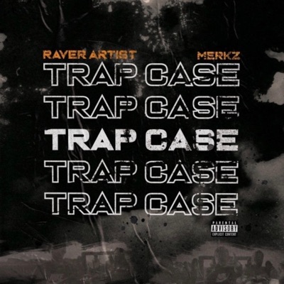 Trap Case (feat. Merkz) - Single