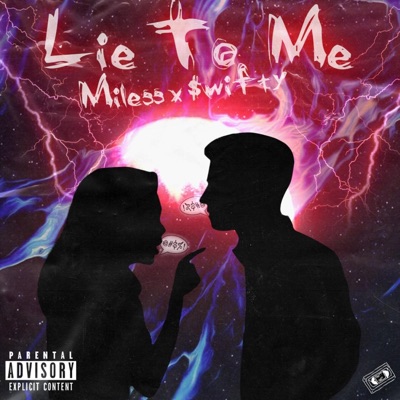 Lie to Me (feat. $wifty) - Single