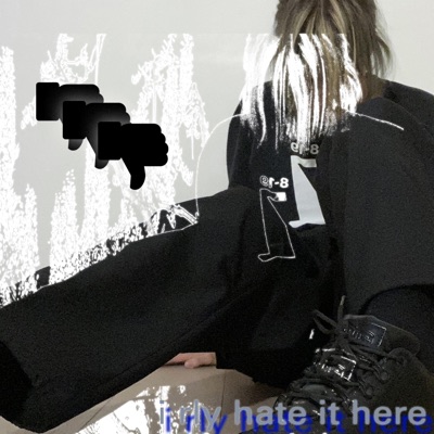 I Rly Hate It Here.. - Single