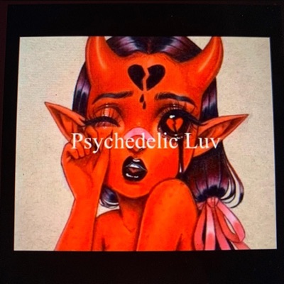 Psychedelic Luv - EP
