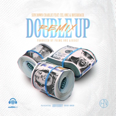 Double Up (fest. Cel One & BossQuach) [Remix] - Single
