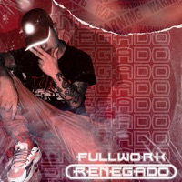Fullwork - Single - Renegado