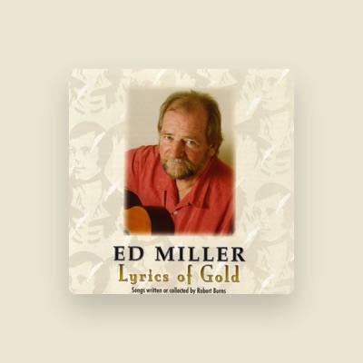 Listen to Ed Miller, watch music videos, read bio, see tour dates & more!