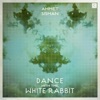 Dance with the White Rabbit
