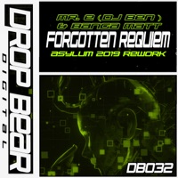 Forgotten Requiem (Asylum 2019 Rework) - Single - Mr. E, Dj Ben & Banga Matt