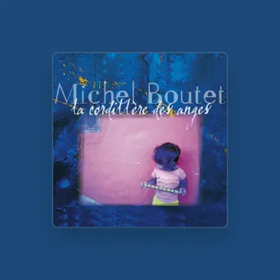 Listen to Michel Boutet, watch music videos, read bio, see tour dates & more!